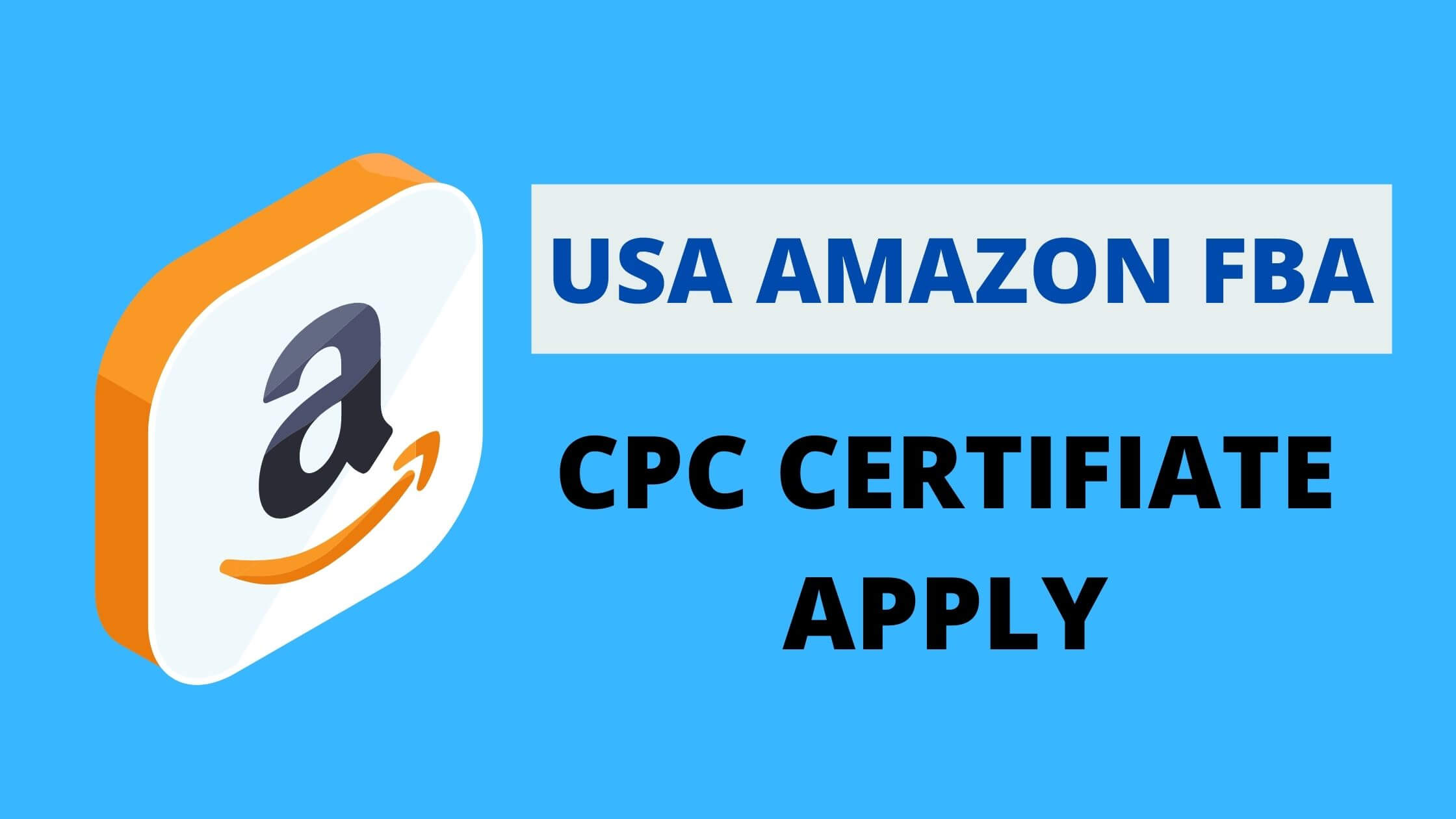 You are currently viewing US Amazon requires Toys CPC certification| what is CPC and how to Get it?