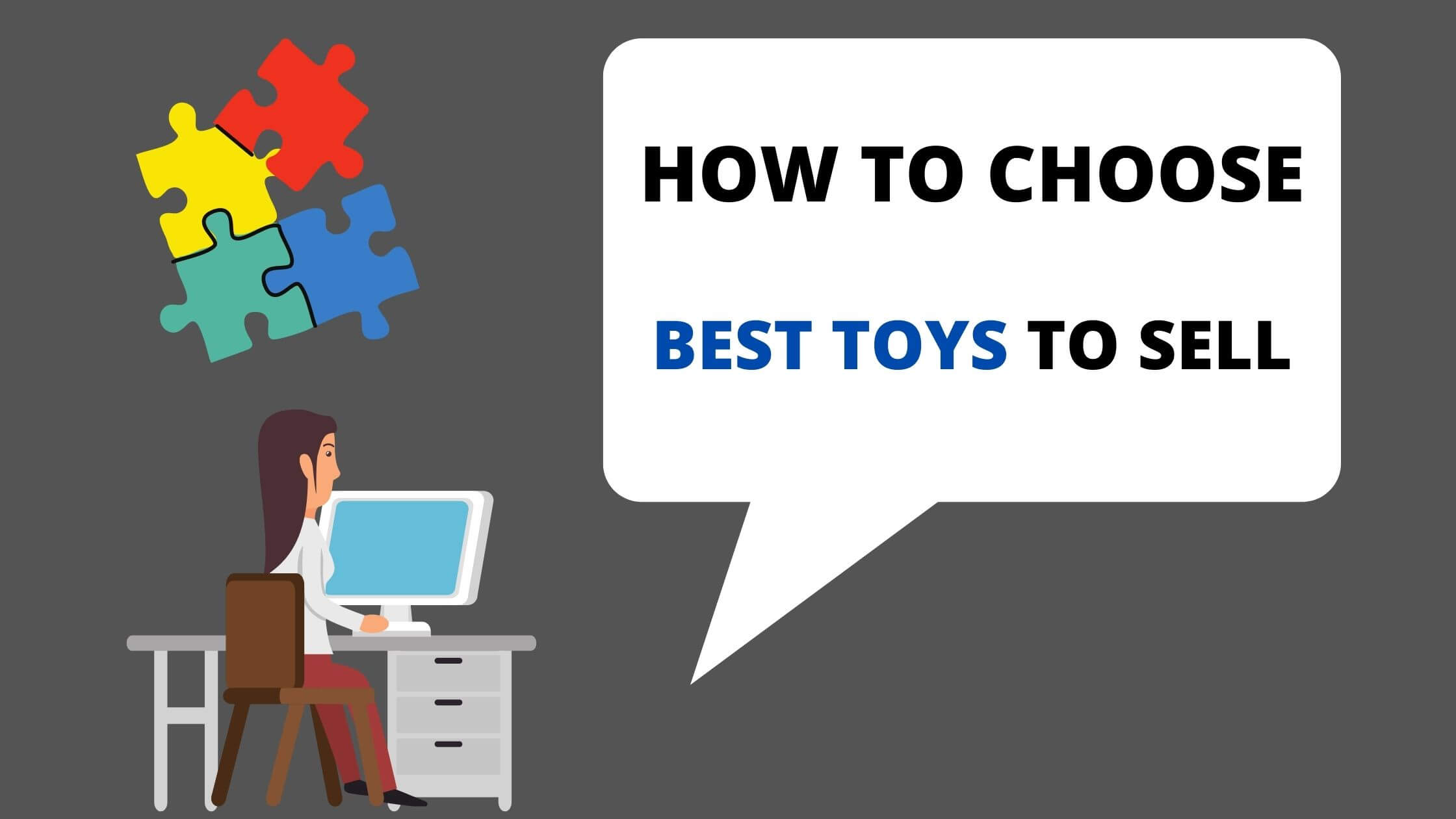 HOW TO CHOOSE BEST TOYS