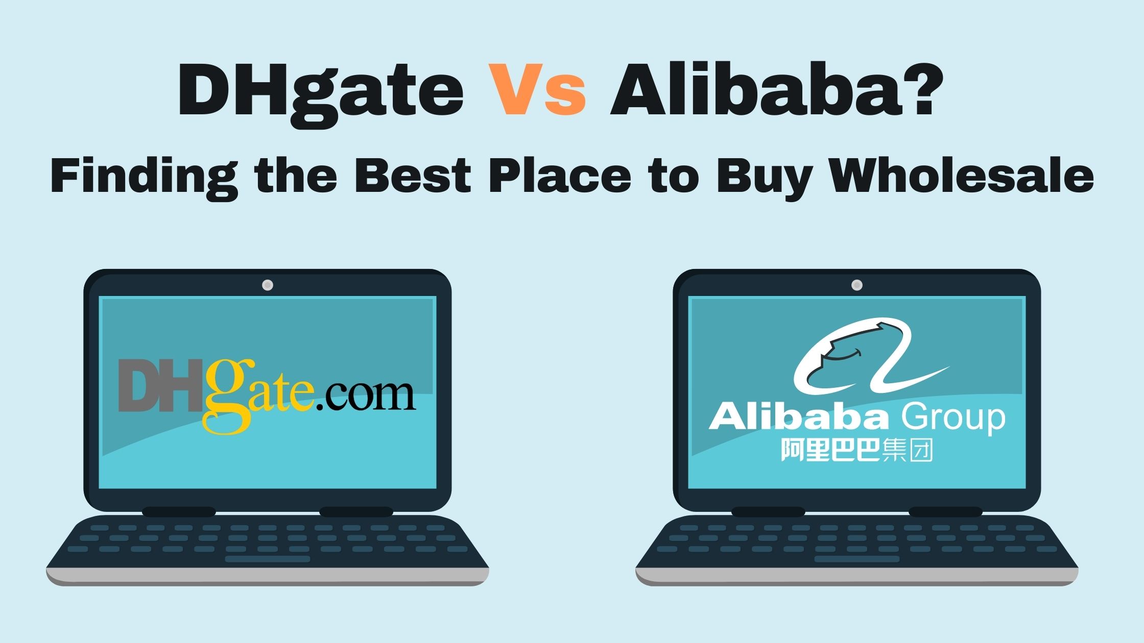 DHgate Vs Alibaba