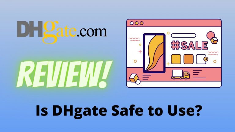 Is DHgate Safe to Use