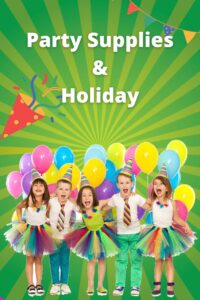 Party Supplies & Holiday