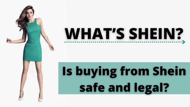 What’s Shein Is buying from Shein safe and legal