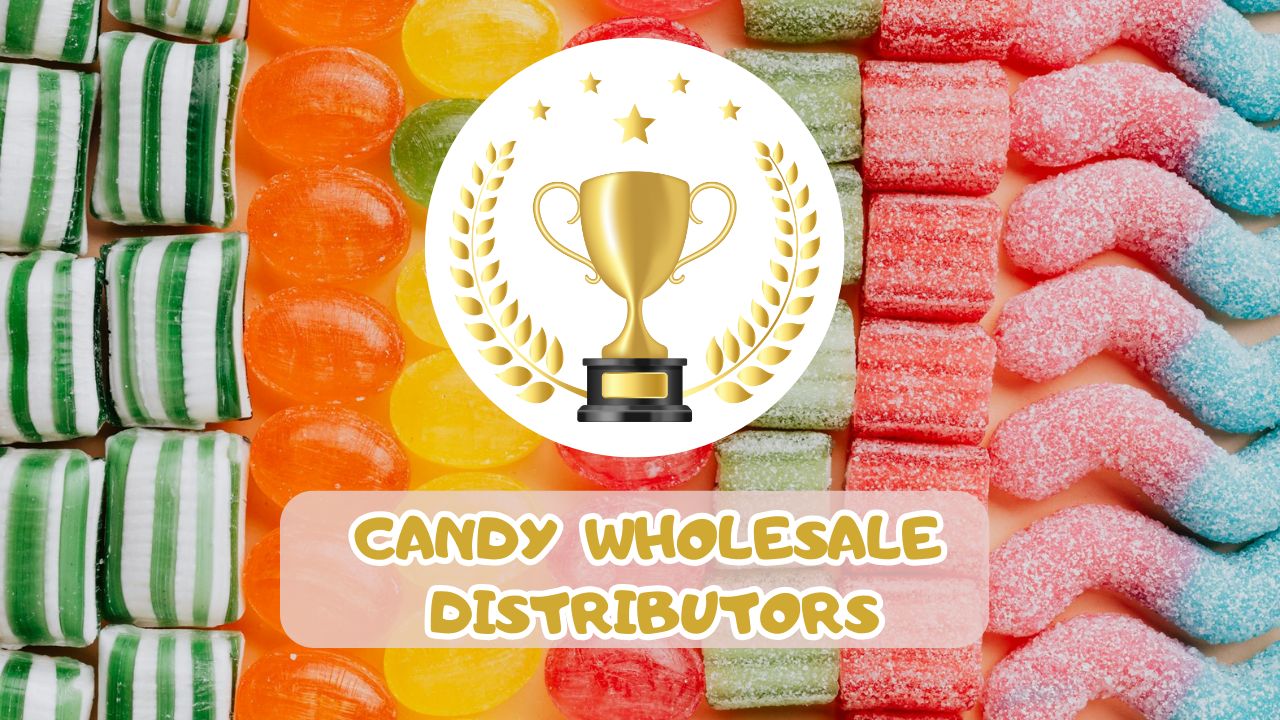 You are currently viewing 9 Candy wholesale Distributors Listing | Candy Supplier Wholesale