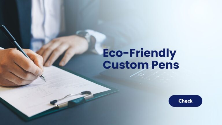 Eco-Friendly Custom Pens