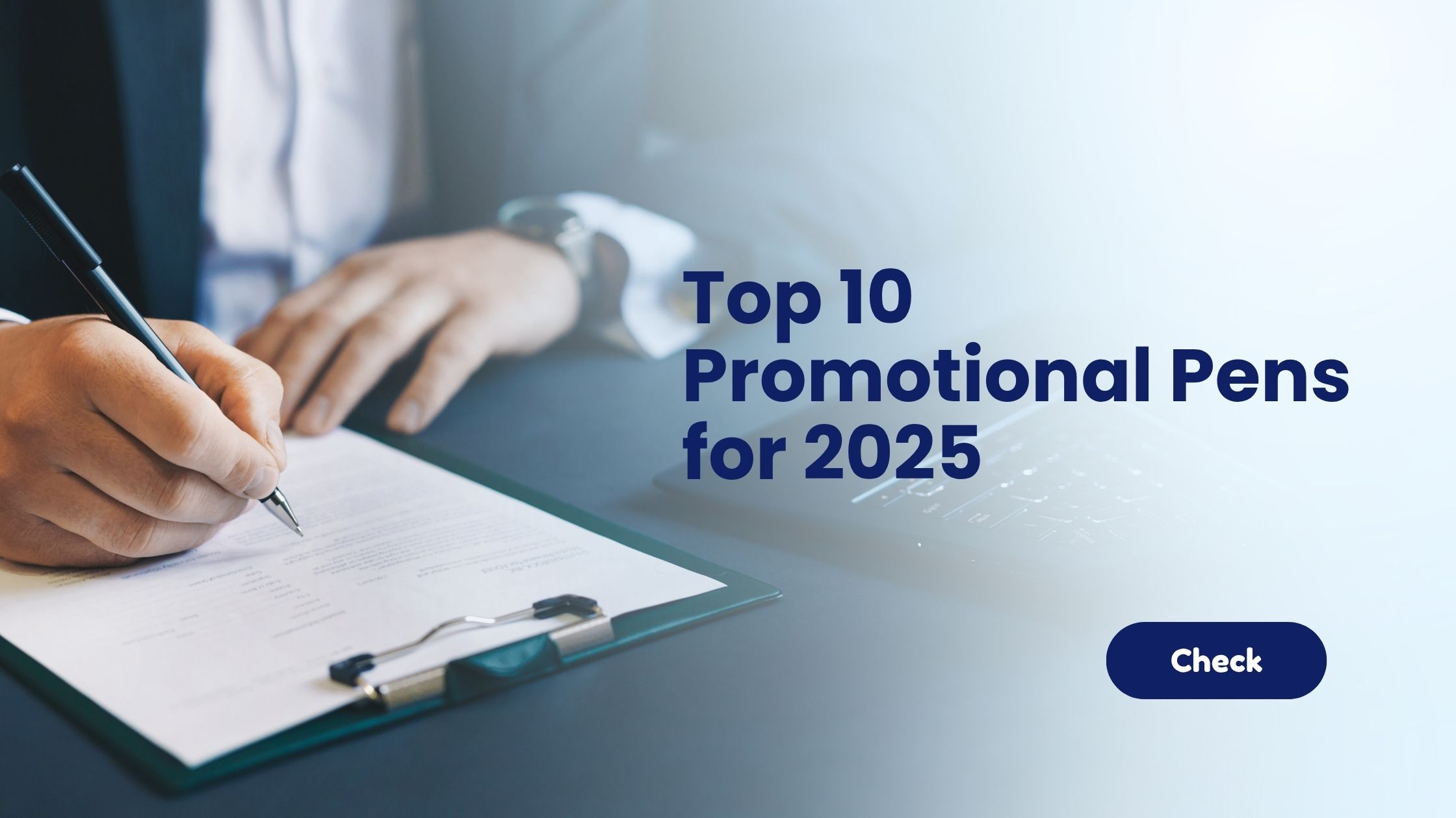 Top 10 Most Popular Promotional Pens for 2025