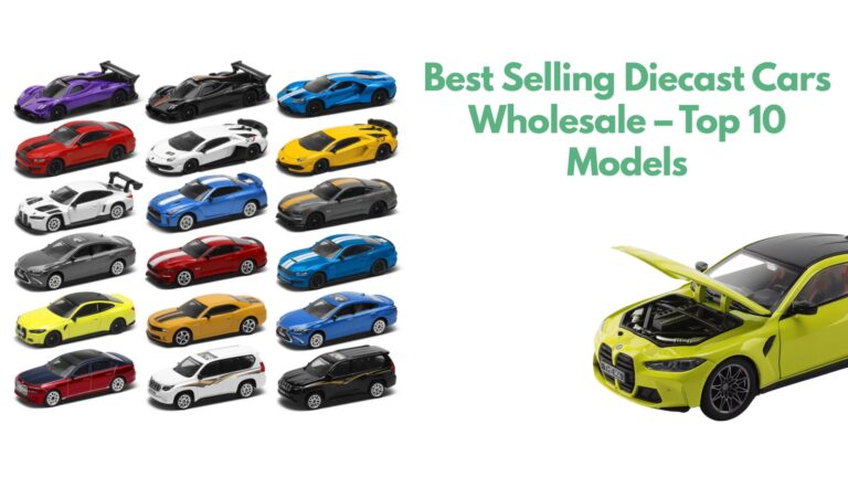 Best Selling Diecast Cars Wholesale – Top 10 Models