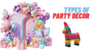 Type of Party Decorations