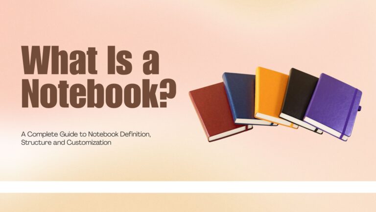 What Is a Notebook